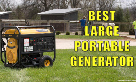 Top 12 Best Large Portable Generators in 2023 – Tips and Guides