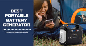 Top 12 Best Portable Battery Generator 2023 | Tips and Guides ...