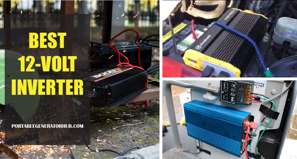 Top 10 Best 12 Volt Power Inverter 2023 – Tips and Guides