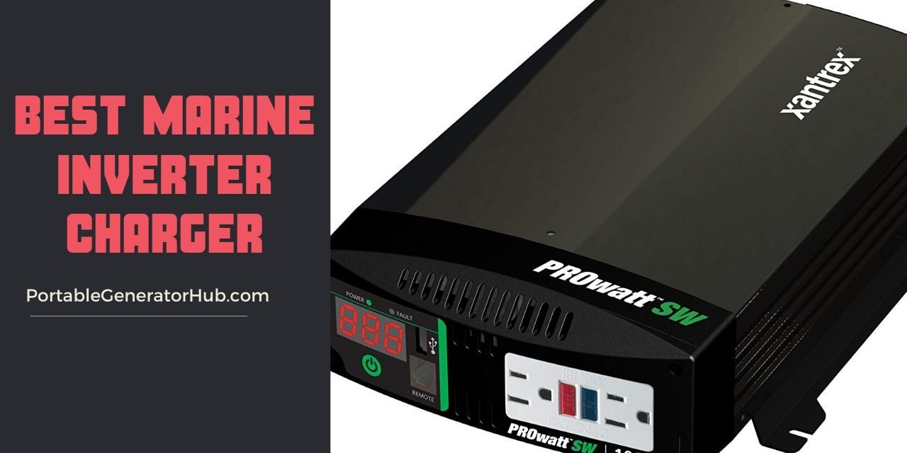Top 10 Best Marine Inverter Charger in 2023 – Tips and Guides