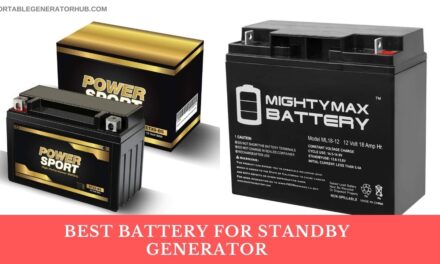 Top 10 Best Battery for Standby Generators in 2023