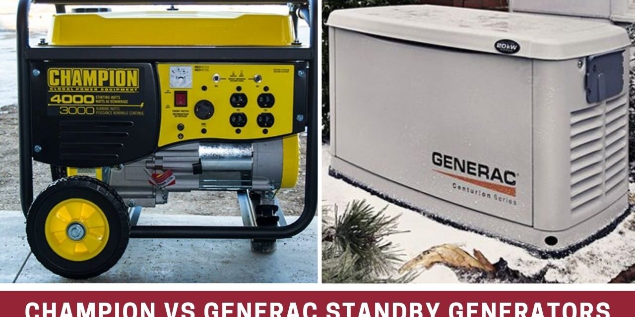 Champion VS Generac Standby Generators – What’s The Difference?