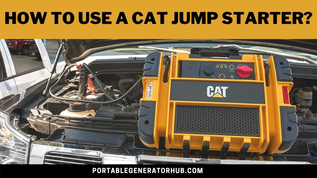 How To Use A Cat Jump Starter