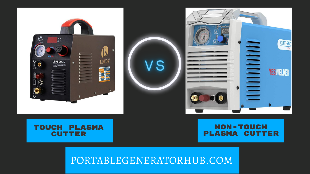 Touch VS. Non-Touch Plasma Cutter