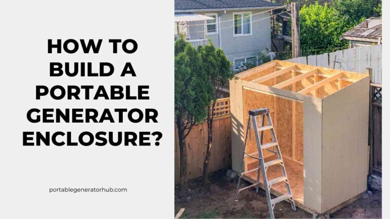 how-to-build-a-portable-generator-enclosure-fast-and-easy-guides